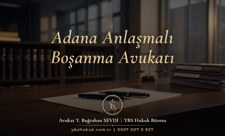 Adana anlaşmalı boşanma avukatı ile protokol hazırlığı yapılan büro masası