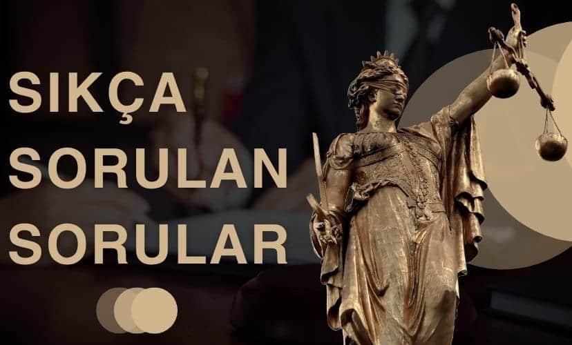 Adana Avukat Sıkça Sorulan Sorular - YBS Hukuk Adana Avukatlık Bürosu