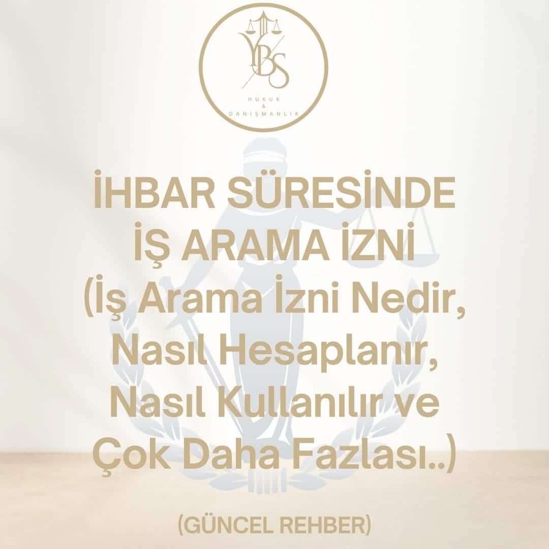 İhbar Süresinde İş Arama İzni