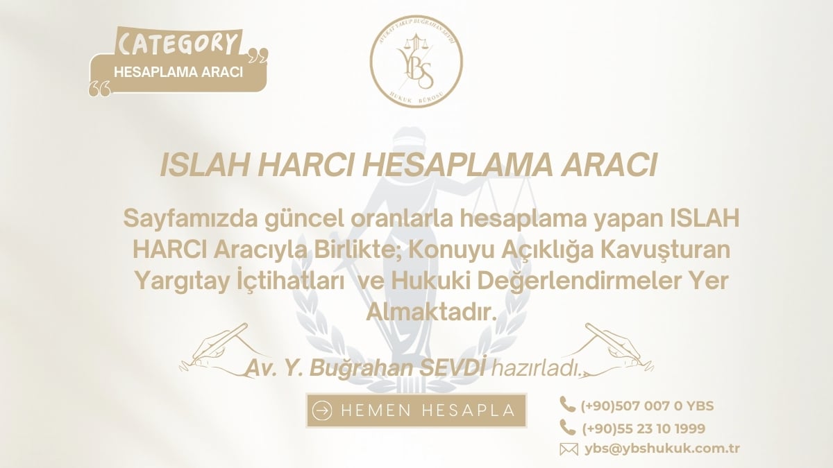 Islah Harcı Hesaplama Aracı 2026, HMK kapsamında ıslah harcı hesaplama görseli
