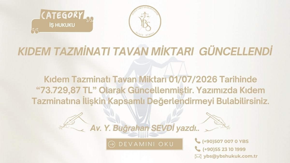 Kıdem Tazminatı Tavanı Güncellendi: 2026 Kıdem Tavanı Ne Kadar?