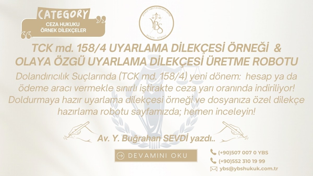 TCK md. 158/4 Uyarlama Dilekçesi Örneği ve Olaya Özgü Uyarlama Dilekçesi Üretme Robotu 2026 Adana Avukat