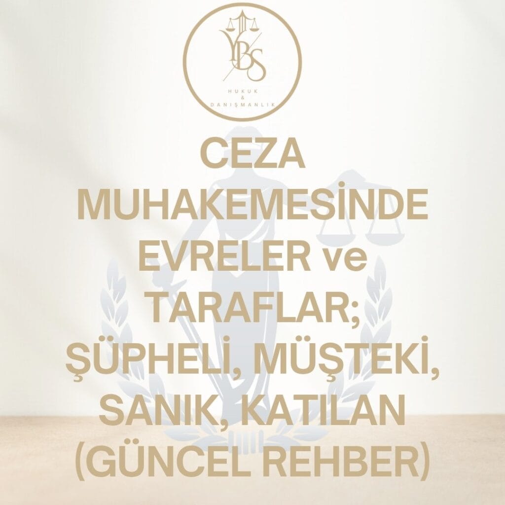 Ceza Muhakemesinde Taraflar