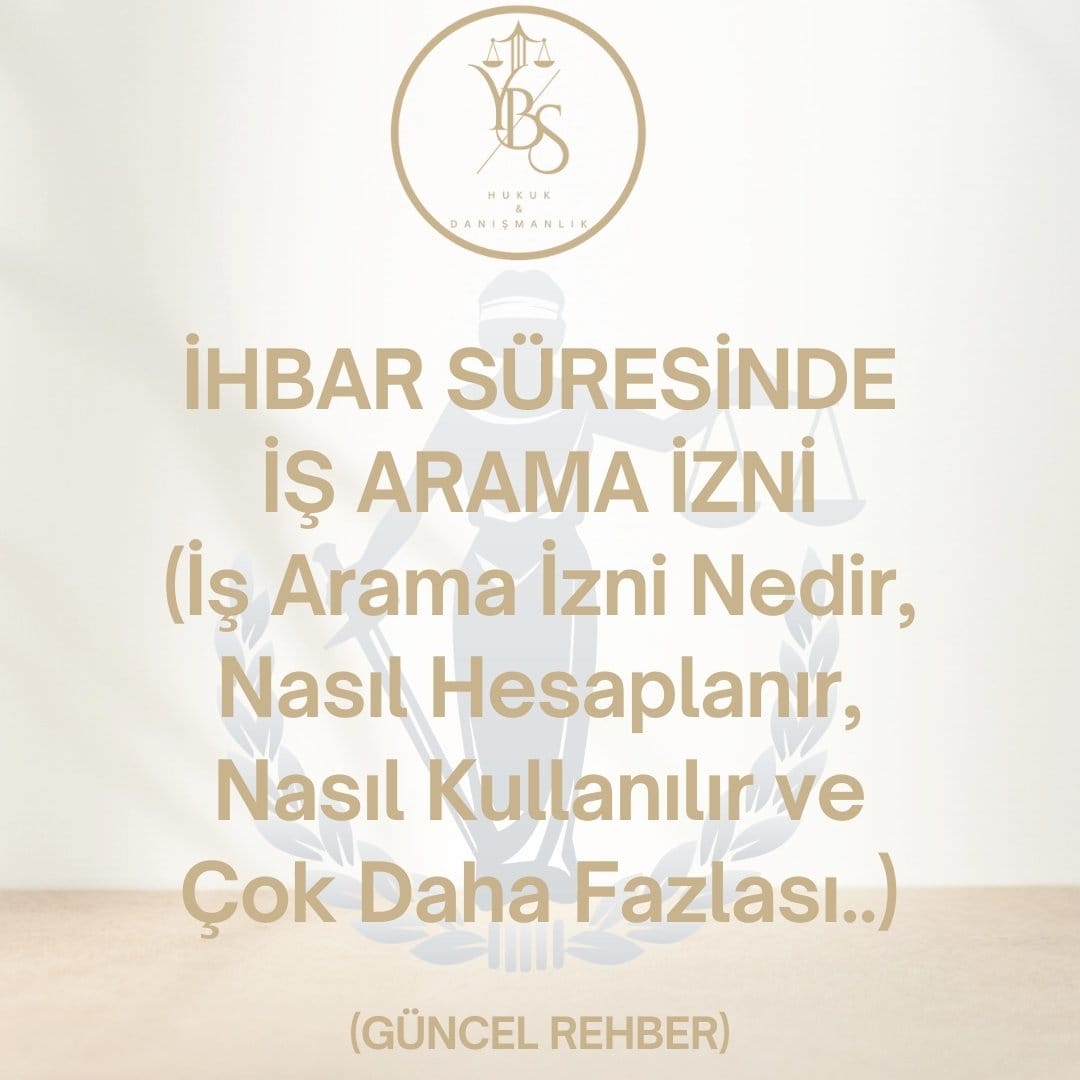 İhbar Süresinde İş Arama İzni