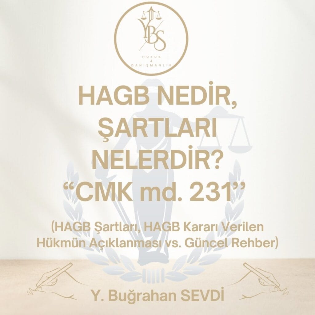 HAGB Ne Demek HAGB Şartları Nelerdir?