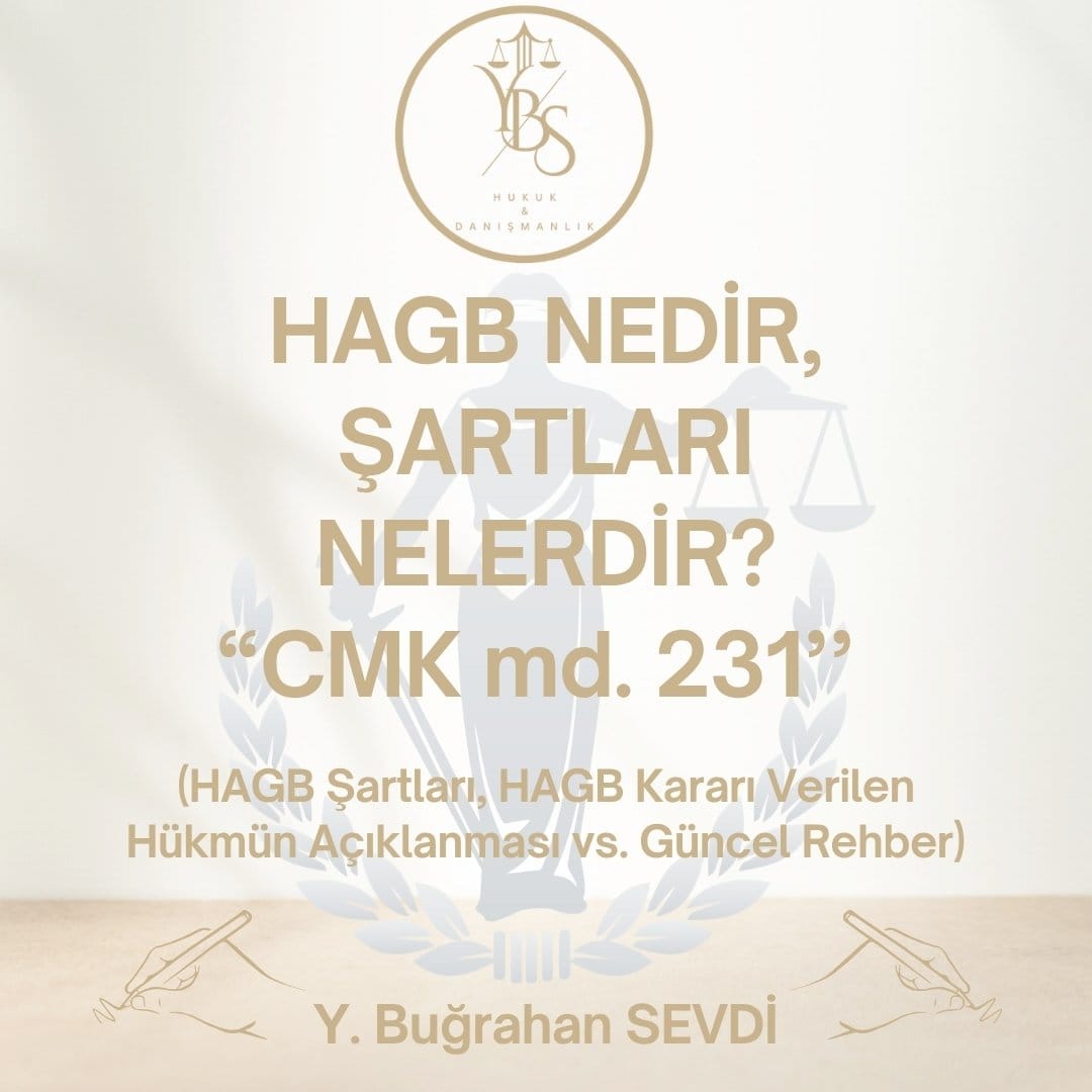 HAGB Ne Demek HAGB Şartları Nelerdir?