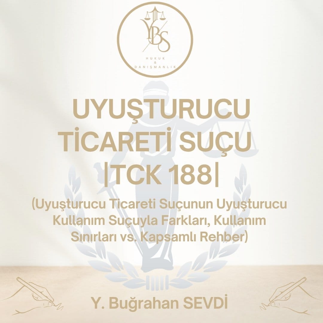 Uyuşturucu Ticareti Suçu