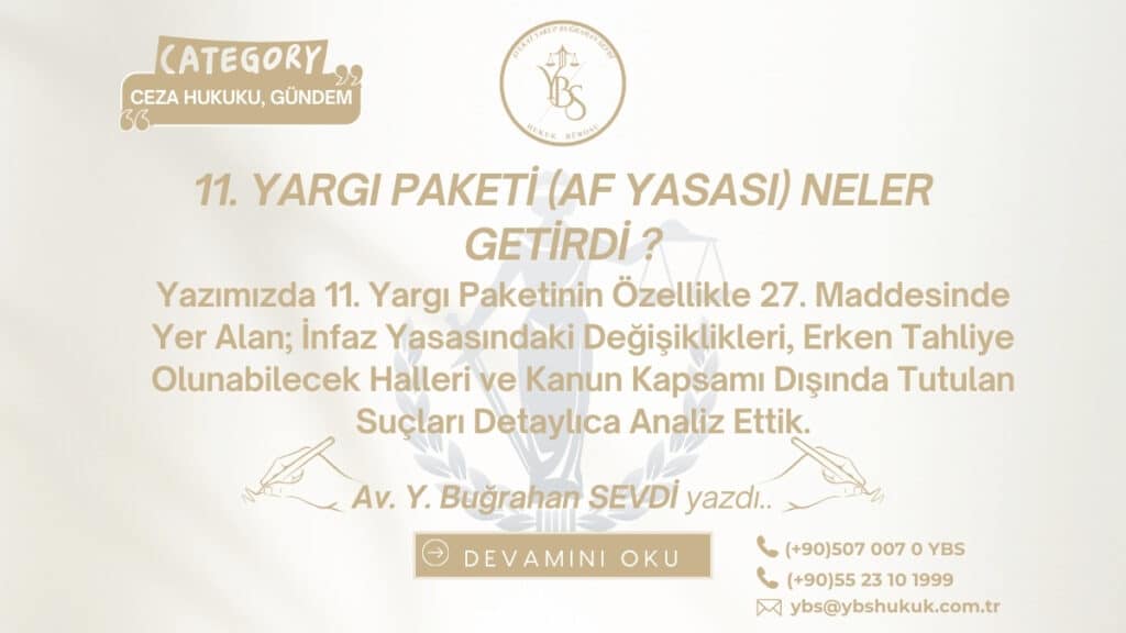 11. Yargı Paketi (Af Yasası) Neler Getirdi?