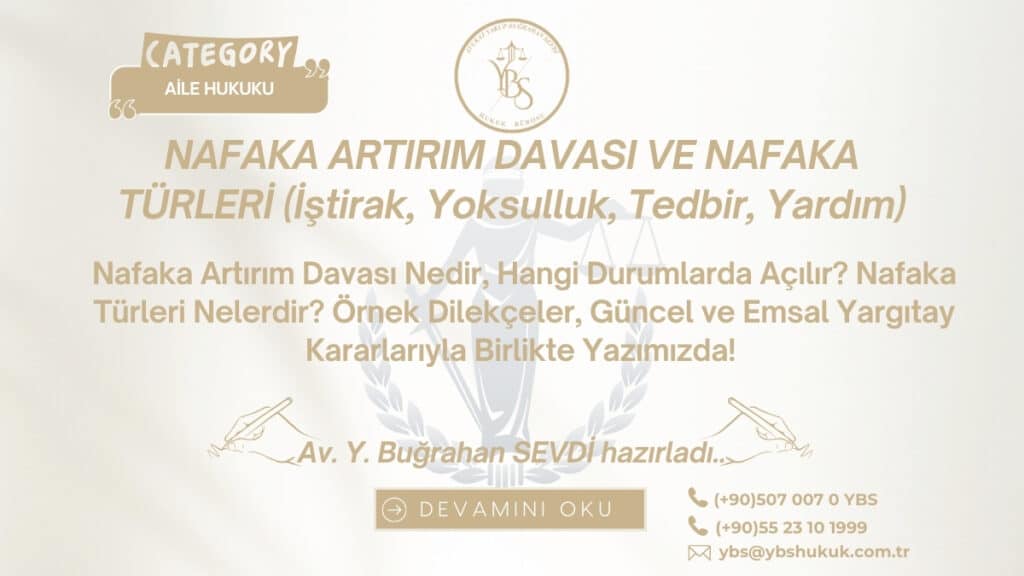 Nafaka Artırım Davası 2026 ve Nafaka Türleri, Nafaka Hesaplama Aracıyla Birlikte Yazımızda