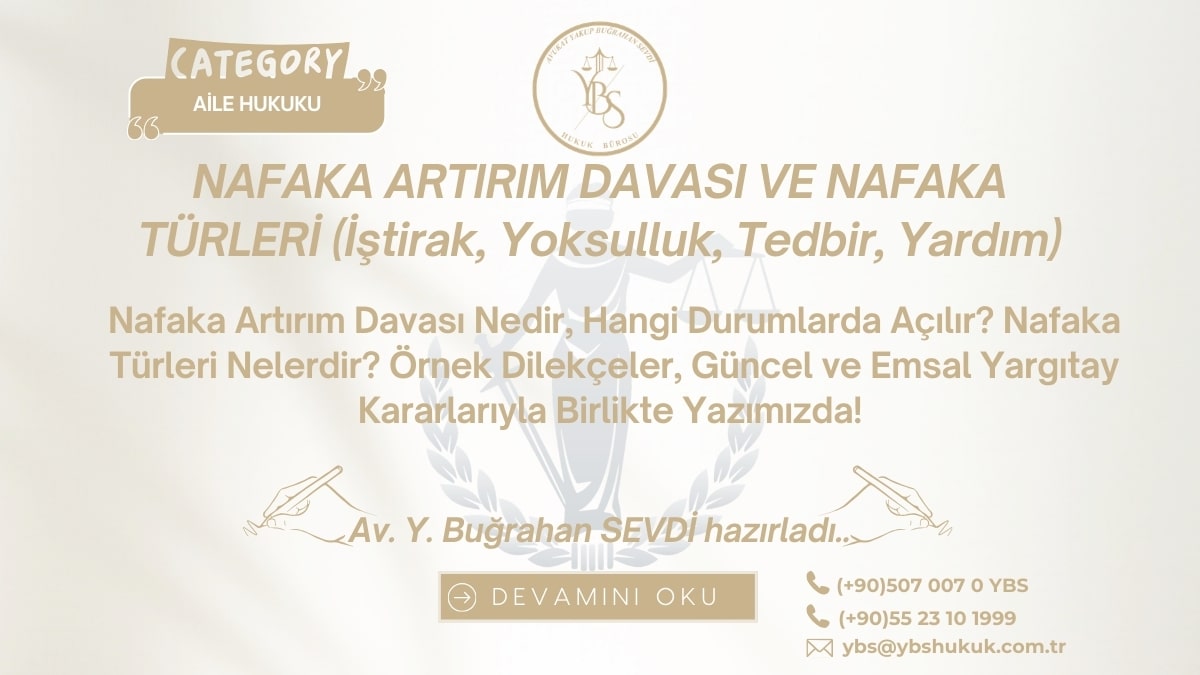 Nafaka Artırım Davası 2026 ve Nafaka Türleri, Nafaka Hesaplama Aracıyla Birlikte Yazımızda