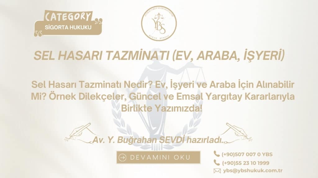 Sel Hasarı Tazminatı 2026 Araba, Ev , İşyeri için örnek dilekçeler